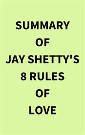 Summary of Jay Shetty's 8 Rules of Love cover image cdn