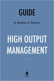 Summary of High Output Management by Andrew S. Grove cover image cdn