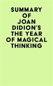 Summary of Joan Didion's the Year of Magical Thinking cover image cdn