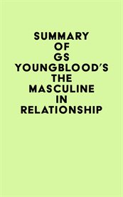 Summary of GS Youngblood's the Masculine in Relationship cover image cdn
