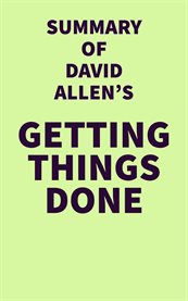Summary of David Allen's Getting Things Done cover image cdn