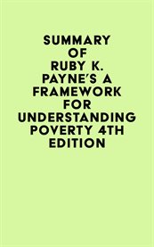 Summary of Ruby K. Payne's a Framework for Understanding Poverty 4th Edition cover image cdn