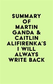 Summary of Martin Ganda & Caitlin Alifirenka's I Will Always Write Back cover image cdn