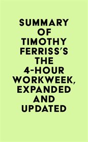 Summary of Timothy Ferriss's the 4-Hour Workweek cover image cdn