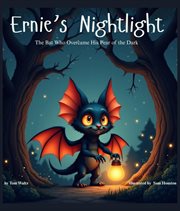 Ernie's Nightlight the Bat Who Overcame His Fear of the Dark cover image cdn