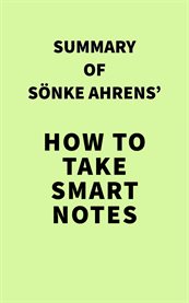 Summary of Sönke Ahrens' How to Take Smart Notes cover image cdn