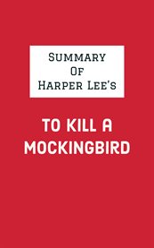 Summary of Harper Lee's to Kill a Mockingbird cover image cdn