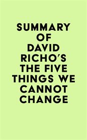 Summary of David Richo's the Five Things We Cannot Change cover image cdn