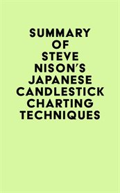 Summary of Steve Nison's Japanese Candlestick Charting Techniques cover image cdn