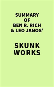 Summary of Ben R. Rich and Leo Janos' Skunk Works cover image cdn