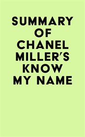 Summary of Chanel Miller's Know My Name cover image cdn