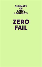 Summary of Carol Leonnig's Zero Fail cover image cdn