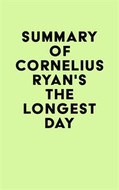 Summary of Cornelius Ryan's the Longest Day cover image cdn