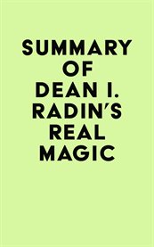 Summary of Dean I. Radin's Real Magic cover image cdn