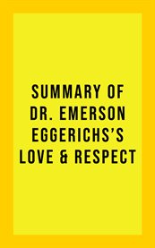 Summary of Dr. Emerson Eggerichs's Love & Respect cover image cdn