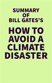 Summary of Bill Gate's How to Avoid a Climate Disaster cover image cdn