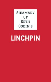 Summary of Seth Godin's Linchpin cover image cdn
