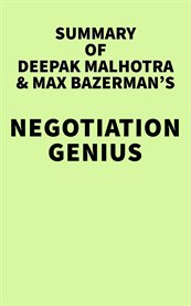 Summary of Deepak Malhotra and Max Bazerman's Negotiation Genius: How to Overcome Obstacles and A cover image cdn