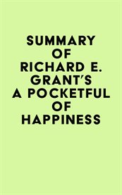 Summary of Richard E. Grant's a Pocketful of Happiness cover image cdn