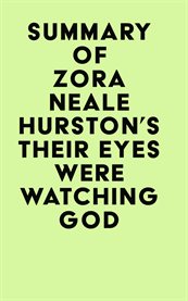 Summary of Zora Neale Hurston's Their Eyes Were Watching God cover image cdn
