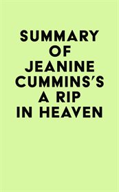 Summary of Jeanine Cummins's a Rip in Heaven cover image cdn
