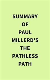 Summary of Paul Millerd's the Pathless Path cover image cdn