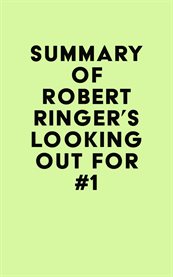 Summary of Robert Ringer's Looking Out for #1 cover image cdn