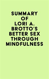 Summary of Lori A. Brotto's Better Sex Through Mindfulness cover image cdn