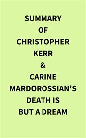 Summary of Christopher Kerr & Carine Mardorossian's Death Is but a Dream cover image cdn