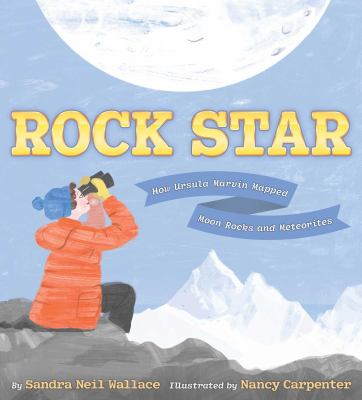 Rock star : how Ursula Marvin mapped moon rocks and meteorites  cover image cdn