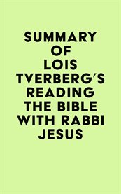 Summary of Lois TVerberg's Reading the Bible With Rabbi Jesus cover image cdn
