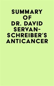 Summary of Dr. David Servan-Schreiber's Anticancer cover image cdn