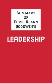 Summary of Doris Kearn Goodwin's Leadership cover image cdn