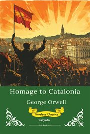 Homage to Catalonia Timeless Classics cover image cdn