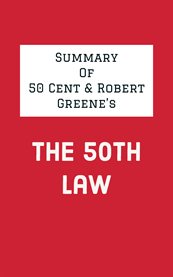Summary of 50 Cent & Robert Greene's the 50th Law cover image cdn