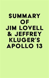 Summary of Jim Lovell & Jeffrey Kluger's Apollo 13 cover image cdn