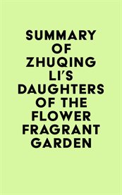 Summary of Zhuqing Li's Daughters of the Flower Fragrant Garden cover image cdn