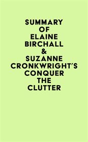Summary of Elaine Birchall & Suzanne Cronkwright's Conquer the Clutter cover image cdn
