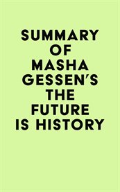 Summary of Masha Gessen's the Future Is History cover image cdn