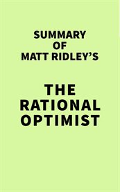 Summary of Matt Ridley's the Rational Optimist cover image cdn