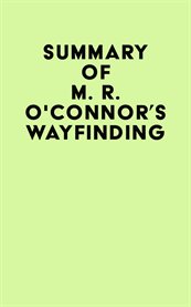 Summary of M. R. O'Connor's Wayfinding cover image cdn
