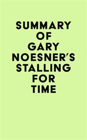 Summary of Gary Noesner's Stalling for Time cover image cdn