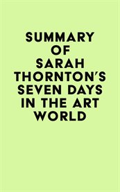 Summary of Sarah Thornton's Seven Days in the Art World cover image cdn