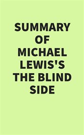 Summary of Michael Lewis's the Blind Side cover image cdn