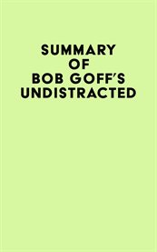 Summary of Bob Goff's Undistracted cover image cdn