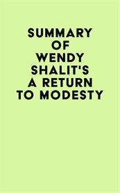 Summary of Wendy Shalit's a Return to Modesty cover image cdn