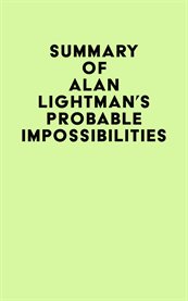 Summary of Alan Lightman's Probable Impossibilities cover image cdn