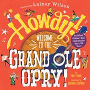 Howdy! Welcome to the Grand Ole Opry! cover image cdn