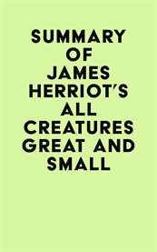 Summary of James Herriot's All Creatures Great and Small cover image cdn