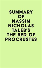 Summary of Nassim Nicholas Taleb's the Bed of Procrustes cover image cdn